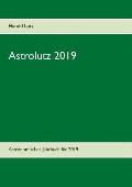 Astrolutz 2019: Astronomisches Jahrbuch f?r 2019