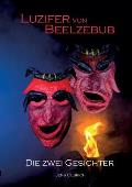 Luzifer von Beelzebub - Die zwei Gesichter