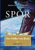 SPQR - Der Falke von Rom: Teil 1: Imperium