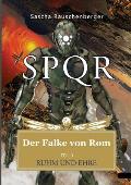 SPQR - Der Falke von Rom: Teil 3: Ruhm und Ehre