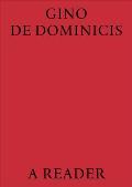 Gino de Dominicis: A Reader