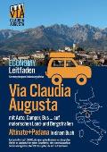 Via Claudia Augusta mit Auto, Camper, Bus, ... Altinate +Padana ECONOMY: Leitfaden f?r eine gelungene Entdeckungs-Reise (Karten in Farbe, Stadtpl?ne u
