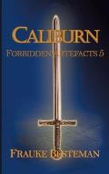 Caliburn: Forbidden Artefacts 5