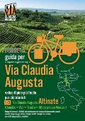 Percorso ciclabile Via Claudia Augusta 1/2 Altinate BUDGET: Guida per un magnifico viaggio in bici (in bianco e nero)