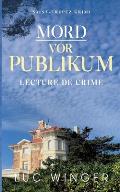 Mord vor Publikum: Lecture de crime