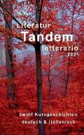 Literatur Tandem letterario -2021: zweisprachige Anthologie mit Kurzgeschichten in deutsch und italienisch