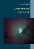 Astronomie und Imagination: Ein neuer Zugang zu der Sternenwelt als Beobachtung