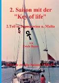 2. Saison mit der Key of life: 2.Teil in Jugoslawien und Malta