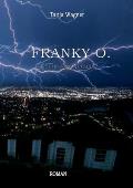 Franky O.: Donner im Herzen