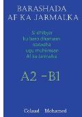 Barashada AF Ka Jarmalka A2 - B2