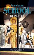 Franciscan School of Prayer