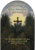 Poesie, Philosophie und Malerei: ?sthetisch-philosophische Studien zu Joseph von Eichendorff und Otto Weininger
