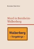 Mord in Bornheim-Walberberg: RHEIN-SIEG-KREIS-KRIMI Der 15. Fall von Thekla Sommer
