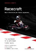 Racecraft: How to beat even your fastest opponents