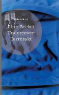 Finn Becket Undercover: Terrorakt