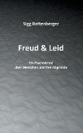 Freud & Leid: Ein Psychokrimi ?ber Menschen und ihre Abgr?nde