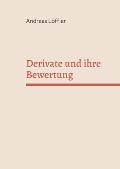 Derivate und ihre Bewertung: Vorlesung an der Freien Universit?t Berlin