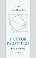 Doktor Faustulus: Eine Erz?hlung