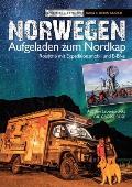 Norwegen - Aufgeladen zum Nordkap: Roadtrip mit Expeditionsmobil und E-Bike