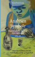 Analysen - Symbole 6304-05: Inspirationen im Tagebuch eines Aufs?ssigen