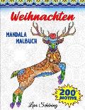 Weihnachten Mandala Malbuch: 200 Motive zum Ausmalen, Stressabbauendes Mandala Malbuch f?r Erwachsene, F?rderung der Achtsamkeit und ?bung der Krea