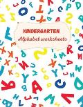 Kindergarten Alphabet Worksheets: Activity For Kindergarten Kids Ι Fun and Easy way to learn Letters Ι Practice pen control Ι Trace and