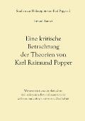 Eine kritische Betrachtung der Theorien von Karl Raimund Popper: Weiterentwicklung des kritischen zum toleranten Rationalismus und der offenen zur off