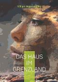 Das Haus im Grenzland: Phantastischer Science-Fiction-Roman - Neu-?bersetzung