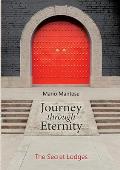 Journey through Eternity: The Secret Lodges
