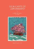 Le 36 carte di Lenormand: Le Sibille dell'Amore e i 7 Chakra