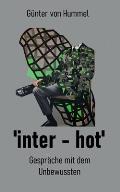 Inter - hot: Gespr?che mit dem Unbewussten