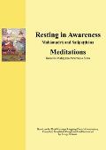 Resting in Awareness: Mahamudra and Satipatthana. Meditations