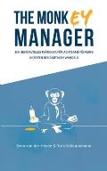The Monkey Manager: Ein humorvolles Pl?doyer f?r achtsame F?hrung in Zeiten des digitalen Wandels