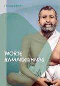 Worte Ramakrishnas: eine umfassende Sammlung