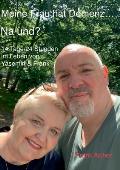 Meine Frau hat Demenz... Na und?: 14 Tage/24 Stunden im Leben von Yasemin & Frank
