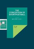 The conception of shortpostball: Reviewed version 1