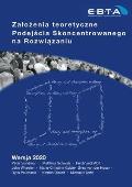 Zalozenia teoretyczne Podejscia Skoncentrowanego na Rozwiazaniu: Theory of Solution Focused Practice - Polish Translation