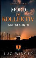 Mord im Kollektiv: Wer ist schuld