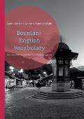 Bosnian-English Vocabulary: Thematically ordered collection of basic and advanced vocabulary