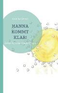 Hanna Kommt Klar !: Dritter Band der Heimo-Trilogie