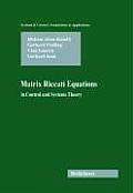 Matrix Riccati Equations in Control & Systems Theory