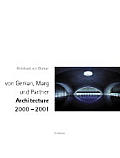 Von Gerkan, Marg Und Partner: Architecture 2000-2001
