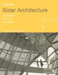 Solar Architecture Strategies Visions Concepts