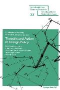 Thought and Action in Foreign Policy: Proceedings of the London Conference on Cognitive Process Models of Foreign Policy March 1973
