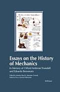 Essays on the History of Mechanics: In Memory of Clifford Ambrose Truesdell and Edoardo Benvenuto