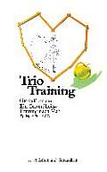 Trio Training: Ein Gesundheits-Training Nach Ma?