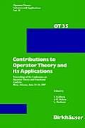 Contributions to Operator Theory and Its Applications: Proceedings of the Conference on Operator Theory and Functional Analysis, Mesa, Arizona, June 1