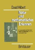 David Hilbert. Natur Und Mathematisches Erkennen: Vorlesungen Gehalten 1919-1920 in Gattingen