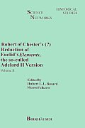 Robert of Chester's Redaction of Euclid's Elements, the So-Called Adelard II Version: Volume II