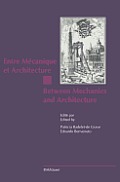 Entre M?canique Et Architecture / Between Mechanics and Architecture